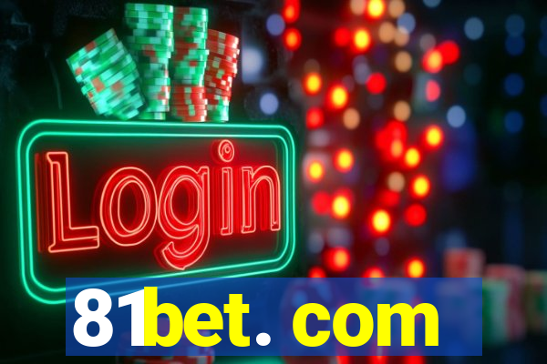 81bet. com